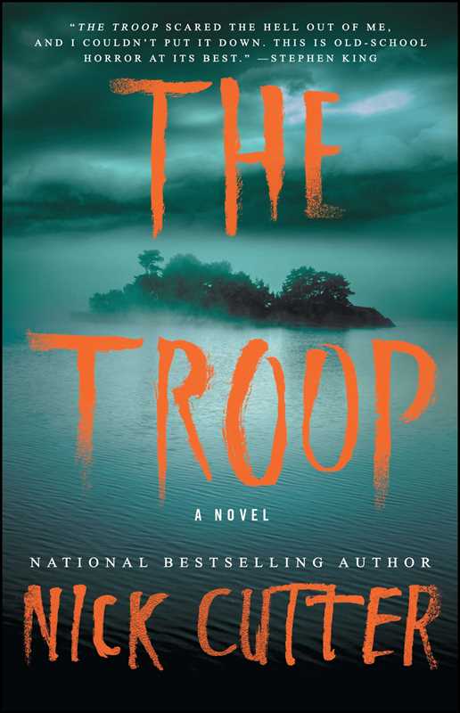 Troop by Nick Cutter: Paperback; 384 pages / English